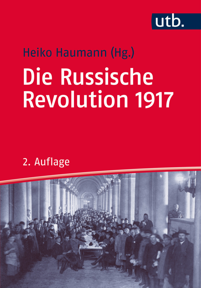 Cover: 9783825245306 | Die Russische Revolution 1917 | Heiko Haumann | Taschenbuch | Deutsch