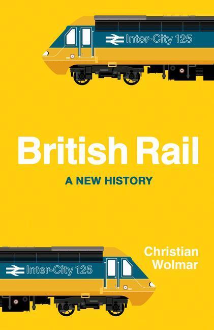Cover: 9780241456200 | British Rail | Christian Wolmar | Buch | Englisch | 2022