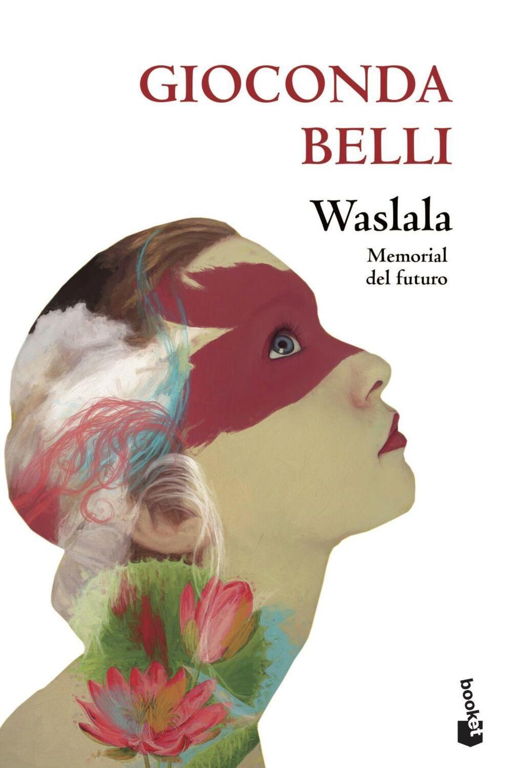 Cover: 9788432232145 | Waslala | Gioconda Belli (u. a.) | Taschenbuch | Spanisch | 2017