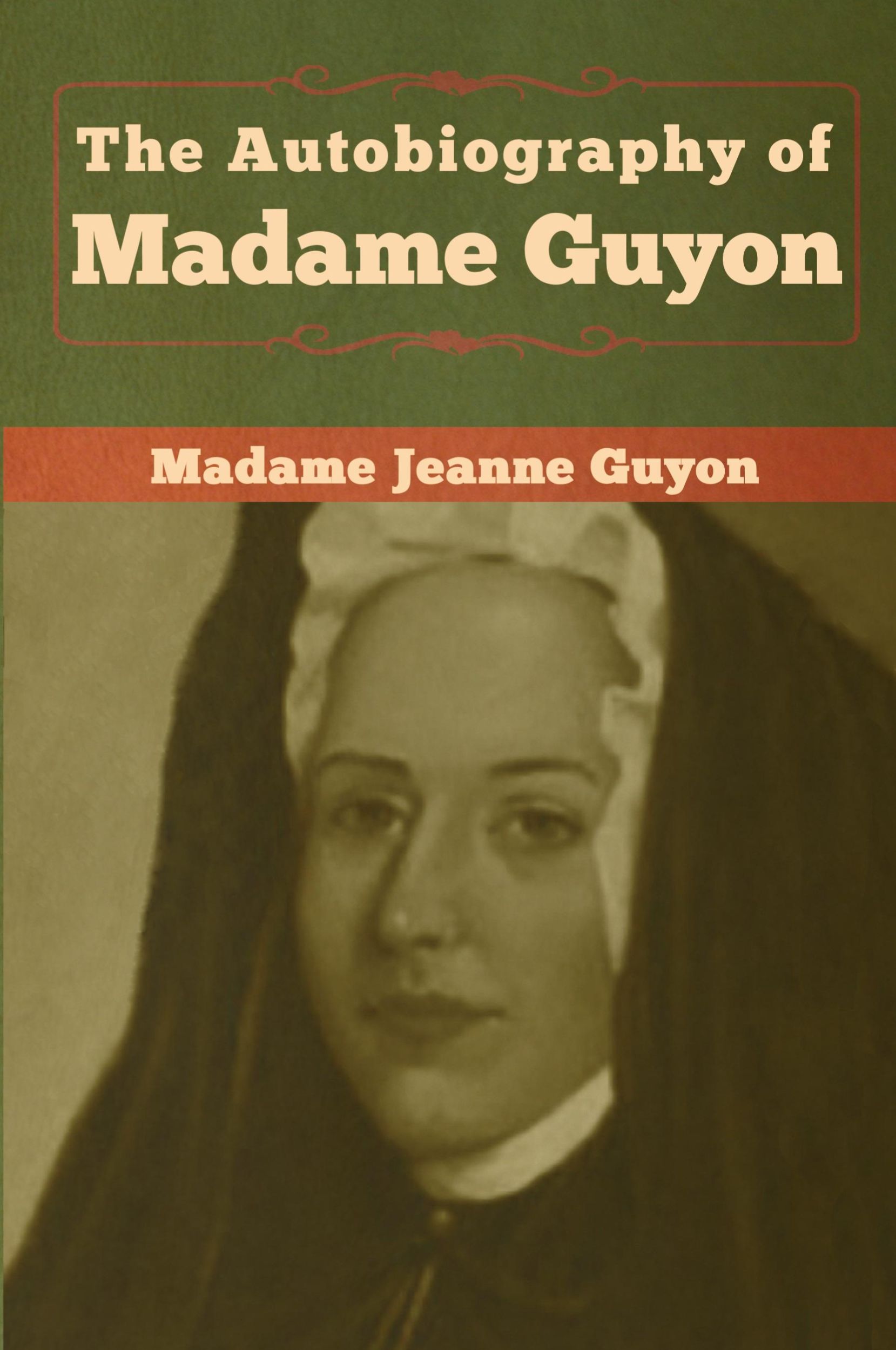 Cover: 9781618959393 | The Autobiography of Madame Guyon | Madame Jeanne Guyon | Taschenbuch