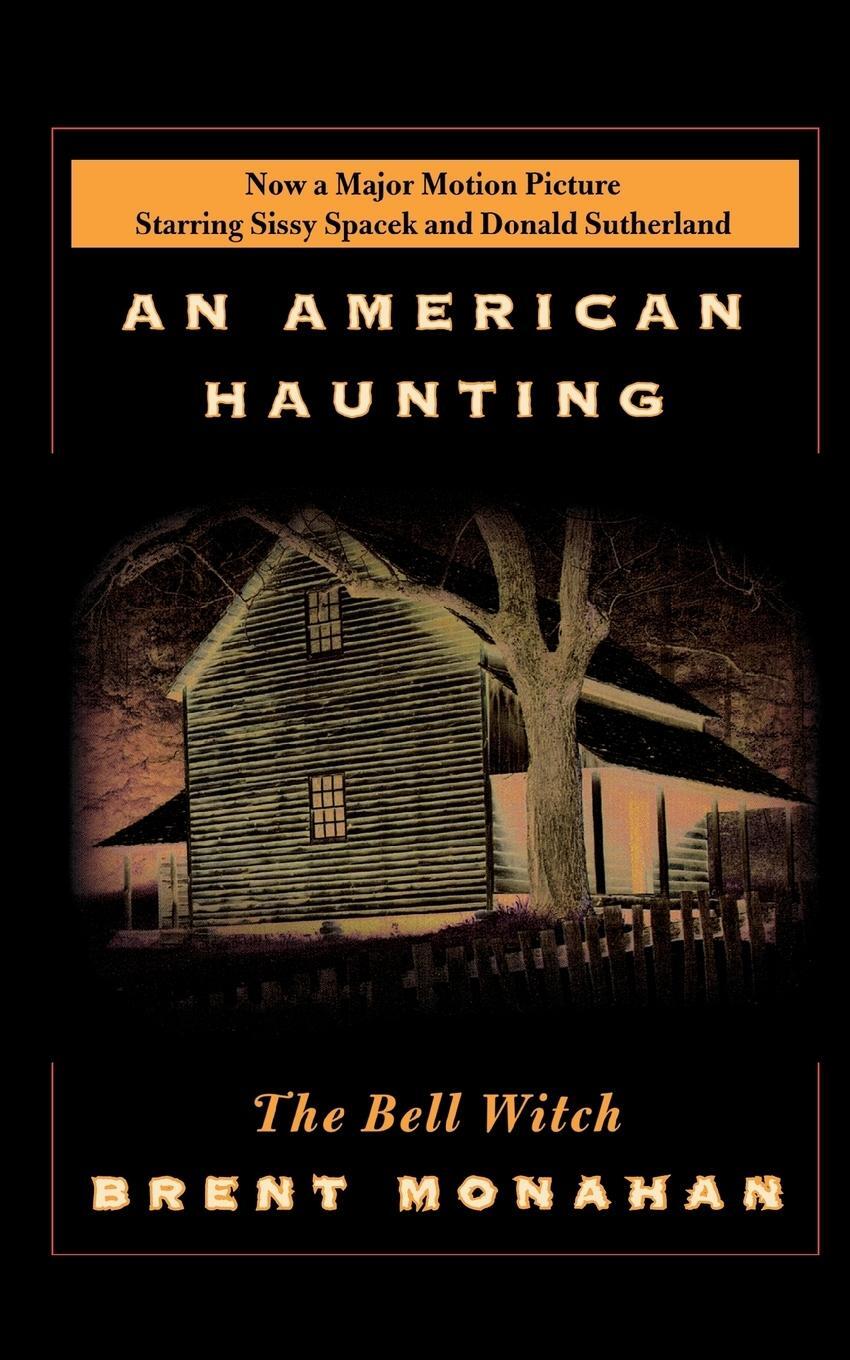 Cover: 9780312363536 | An American Haunting | The Bell Witch | Brent Monahan | Taschenbuch