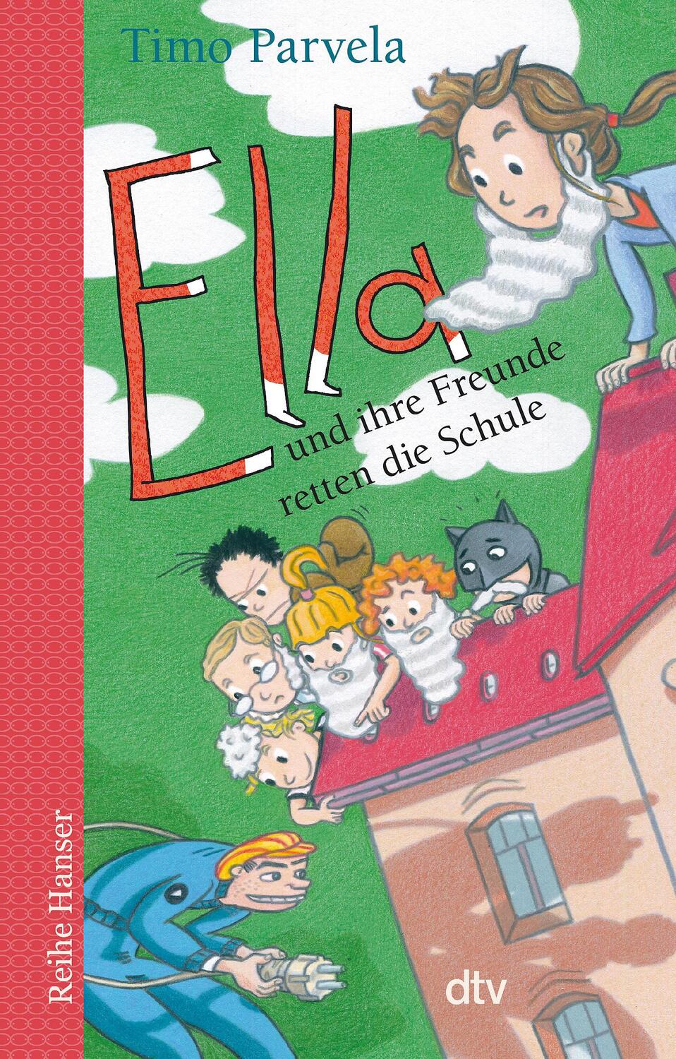 Cover: 9783423627900 | Ella und ihre Freunde retten die Schule | Timo Parvela | Taschenbuch