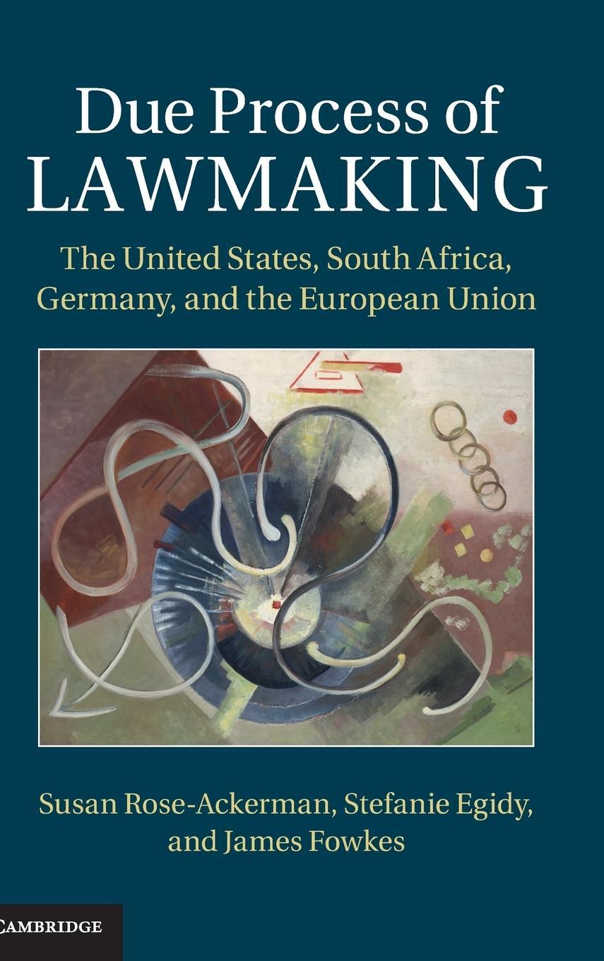 Cover: 9781107043671 | Due Process of Lawmaking | Susan Rose-Ackerman (u. a.) | Buch | 2015