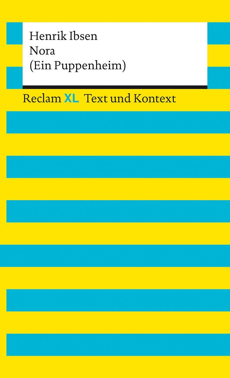Cover: 9783150161425 | Nora (Ein Puppenheim). Textausgabe mit Kommentar und Materialien