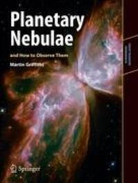 Cover: 9781461417811 | Planetary Nebulae and How to Observe Them | Martin Griffiths | Buch