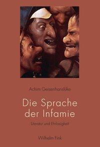 Cover: 9783770556717 | Die Sprache der Infamie | Literatur und Ehrlosigkeit | Geisenhanslüke