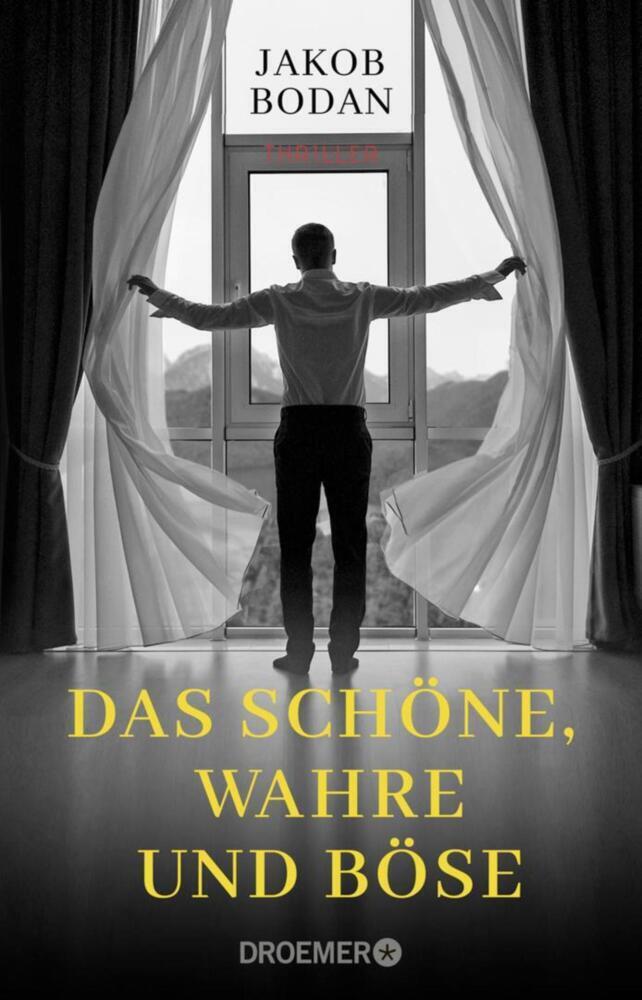Cover: 9783426307922 | Das Schöne, Wahre und Böse | Thriller | Jakob Bodan | Taschenbuch