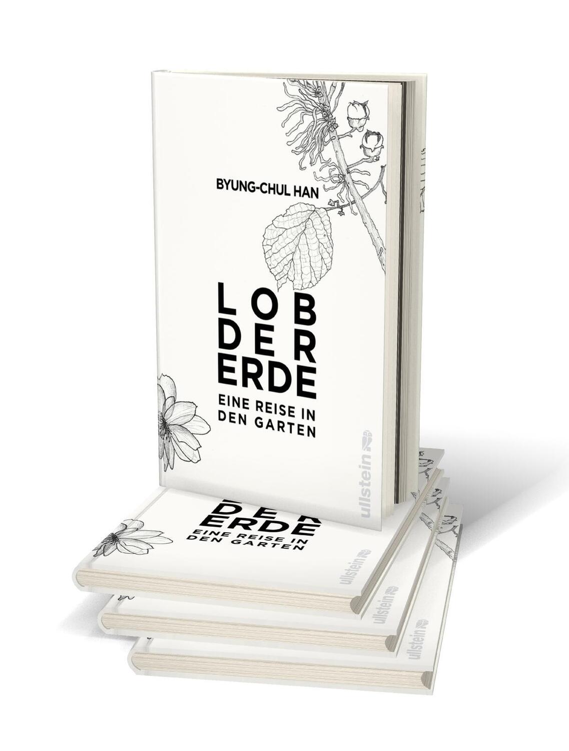 Bild: 9783550050381 | Lob der Erde | Eine Reise in den Garten | Byung-Chul Han | Buch | 2018