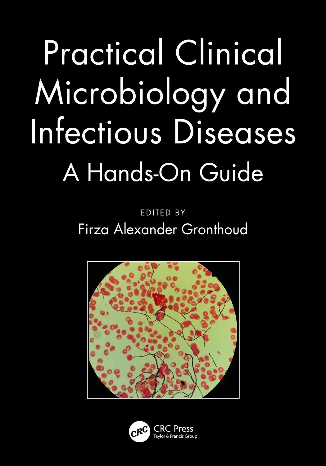 Cover: 9781138721715 | Practical Clinical Microbiology and Infectious Diseases | Taschenbuch