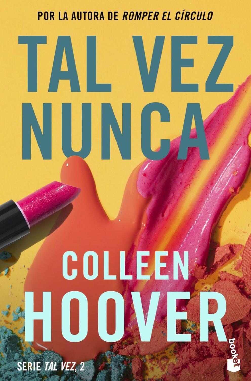 Cover: 9788408275602 | Tal vez nunca | Colleen Hoover | Taschenbuch | Spanisch | 2023