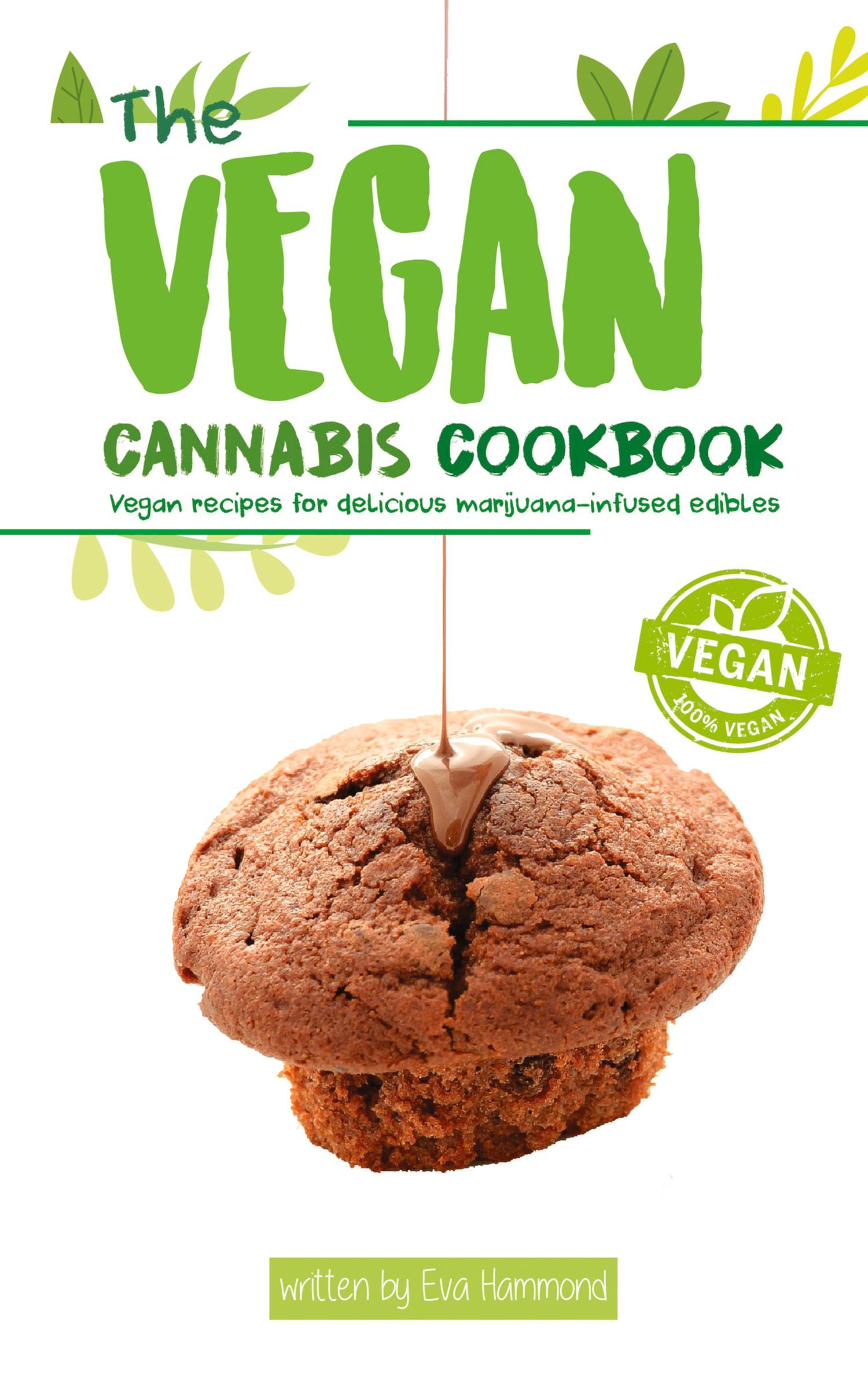 Cover: 9789492788108 | The Vegan Cannabis Cookbook | Aaron Hammond (u. a.) | Taschenbuch