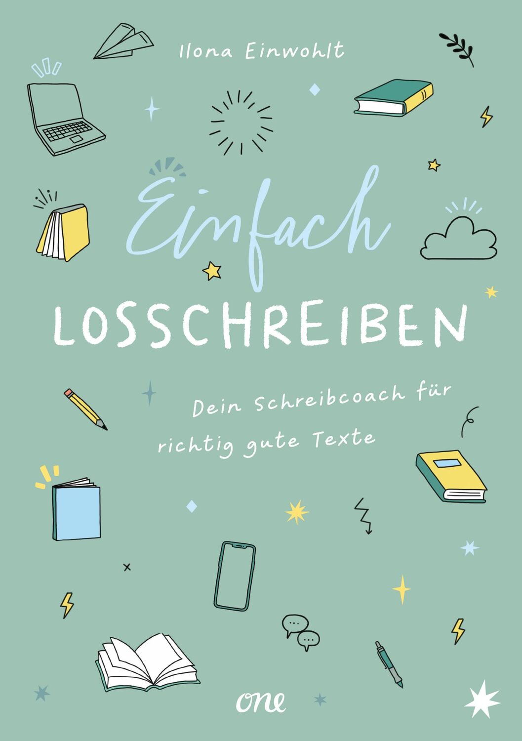 Cover: 9783846602348 | Einfach losschreiben - Dein Schreibcoach für richtig gute Texte | Buch