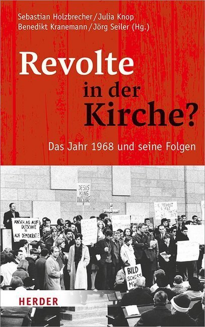 Cover: 9783451380655 | Revolte in der Kirche? | Das Jahr 1968 und seine Folgen | Buch | 2018