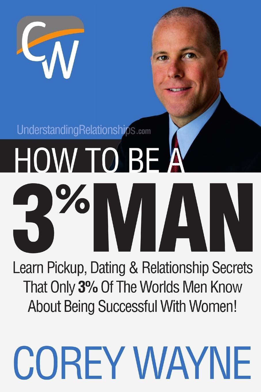Cover: 9781411673366 | How to Be a 3% Man, Winning the Heart of the Woman of Your Dreams
