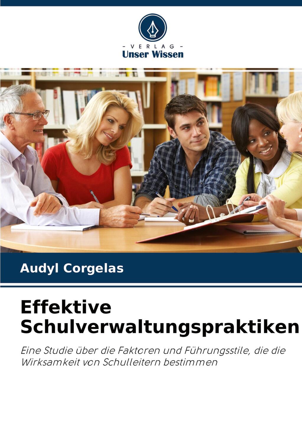 Cover: 9786204165387 | Effektive Schulverwaltungspraktiken | Audyl Corgelas | Taschenbuch