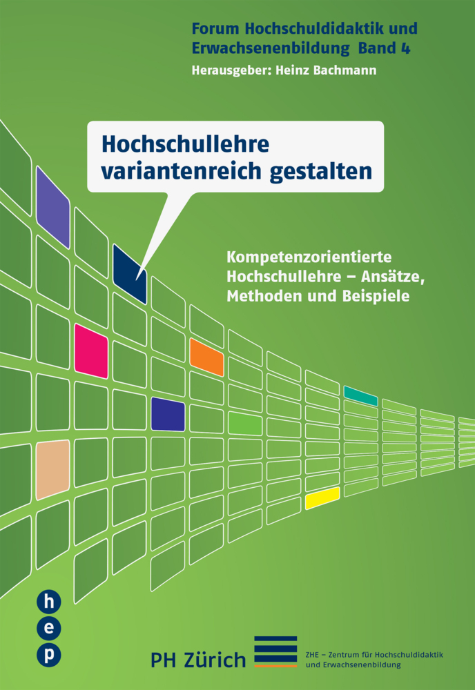 Cover: 9783035500202 | Hochschullehre variantenreich gestalten | Heinz Bachmann | Taschenbuch