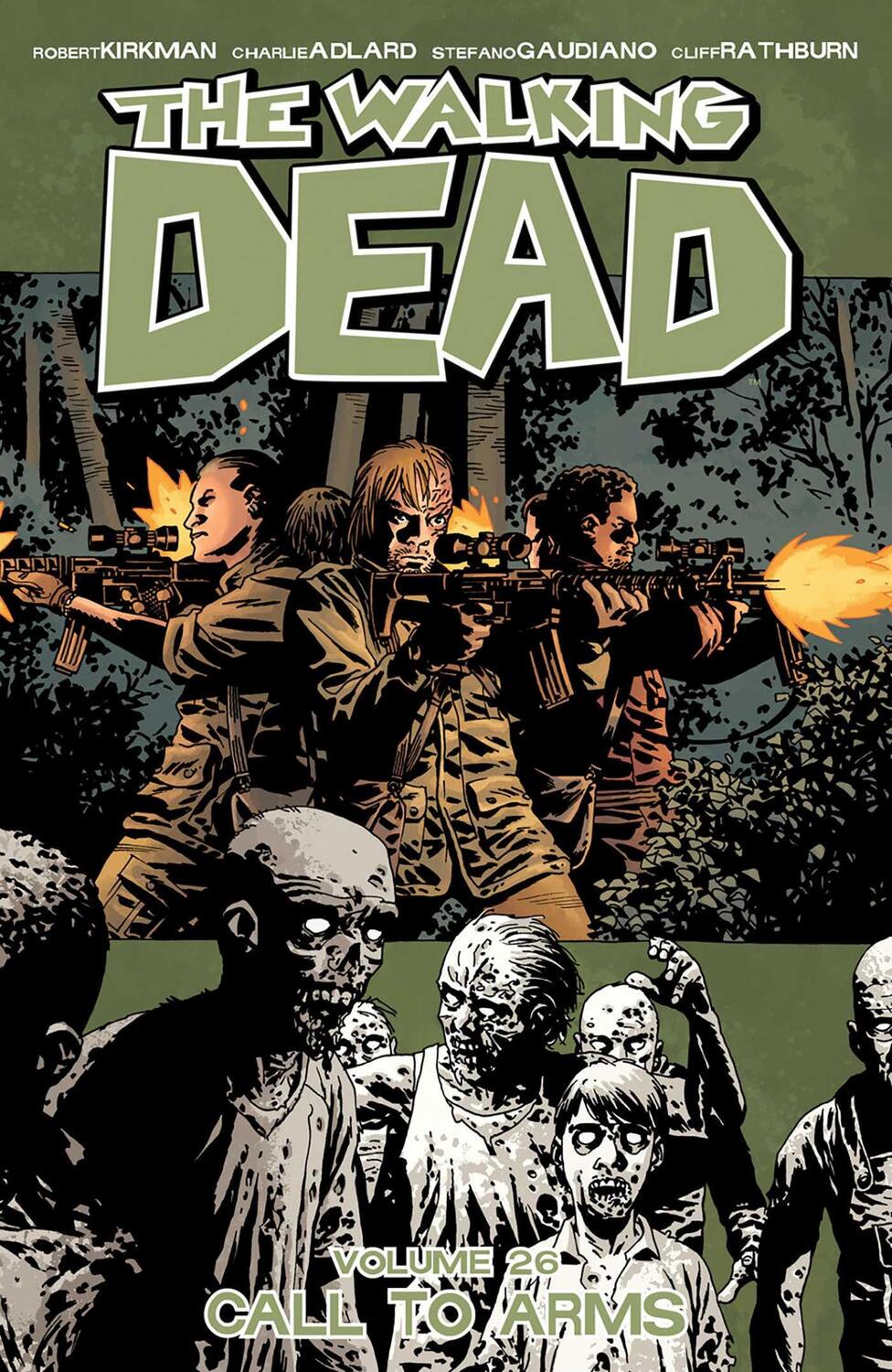 Cover: 9781632159175 | The Walking Dead Volume 26: Call To Arms | Robert Kirkman | Buch