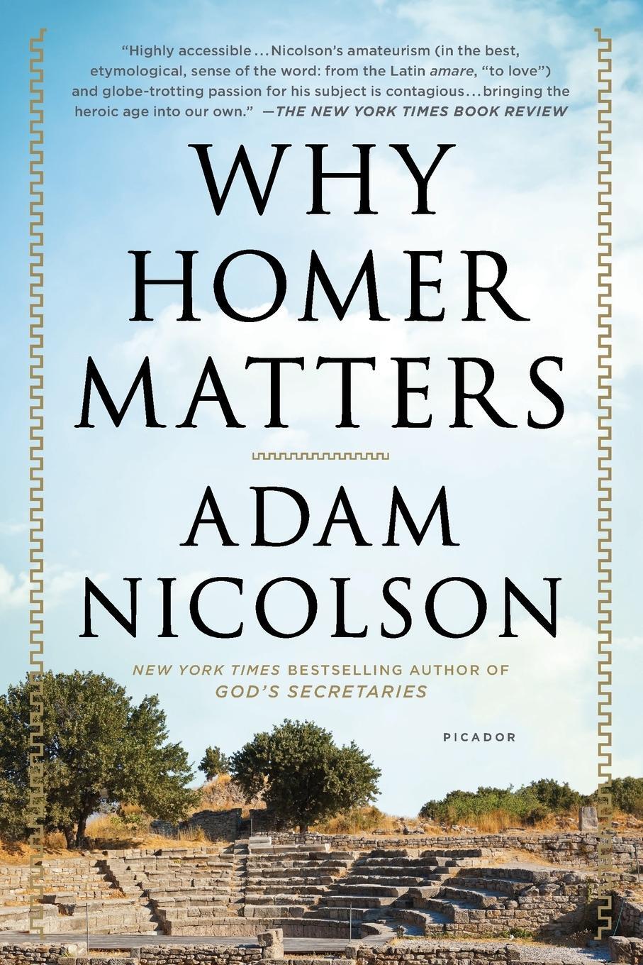 Cover: 9781250074942 | Why Homer Matters | Adam Nicolson | Taschenbuch | Paperback | Englisch