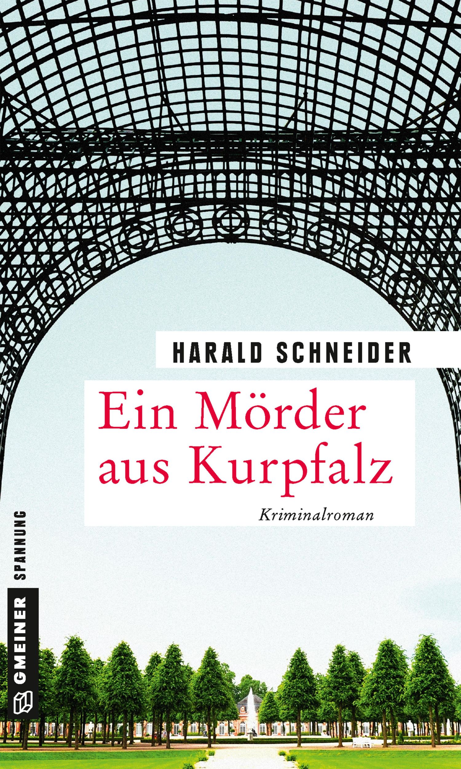 Cover: 9783839224199 | Ein Mörder aus Kurpfalz | Palzkis 17. Fall | Harald Schneider | Buch