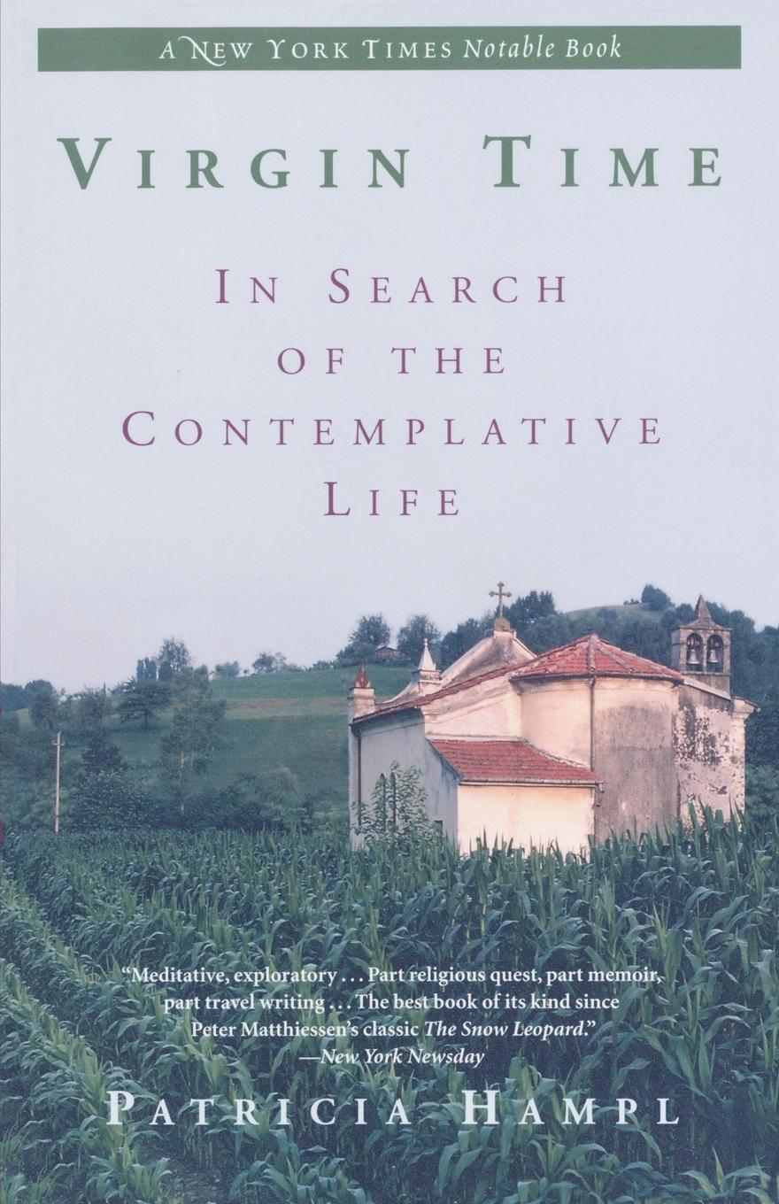 Cover: 9780345384249 | Virgin Time | In Search of the Contemplative Life | Patricia Hampl