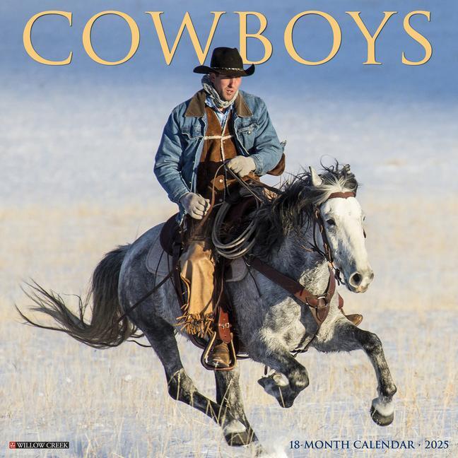 Cover: 9781549242601 | Cowboys 2025 12 X 12 Wall Calendar | Willow Creek Press | Kalender