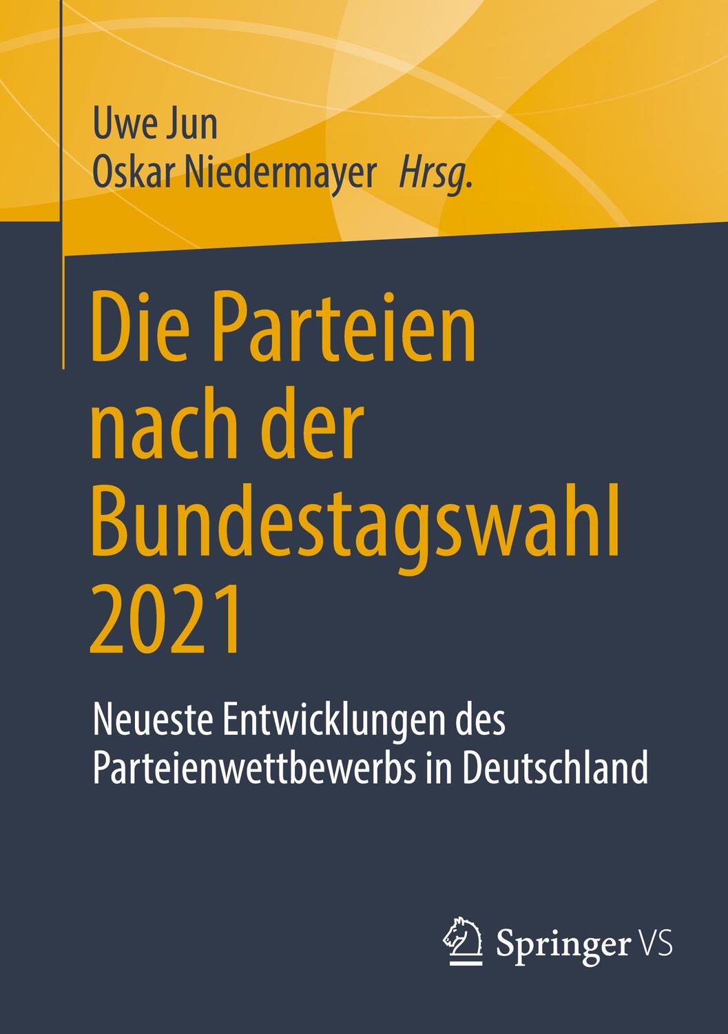 Cover: 9783658408596 | Die Parteien nach der Bundestagswahl 2021 | Oskar Niedermayer (u. a.)