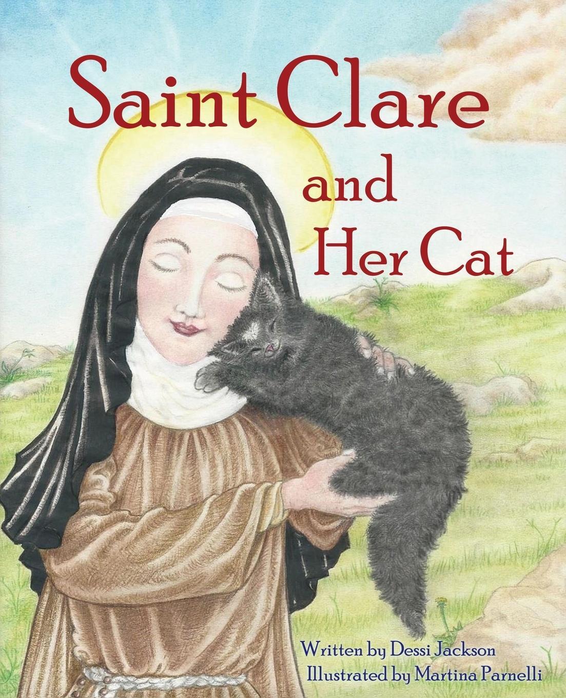Cover: 9780997674736 | Saint Clare and Her Cat | Dessi Jackson | Taschenbuch | Paperback