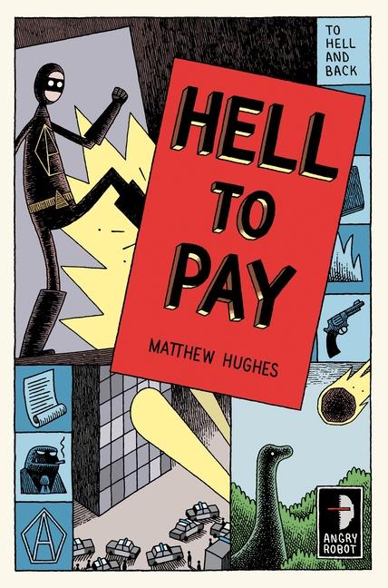 Cover: 9780857661630 | Hell to Pay | To Hell and Back, Book III | Matthew Hughes | Buch