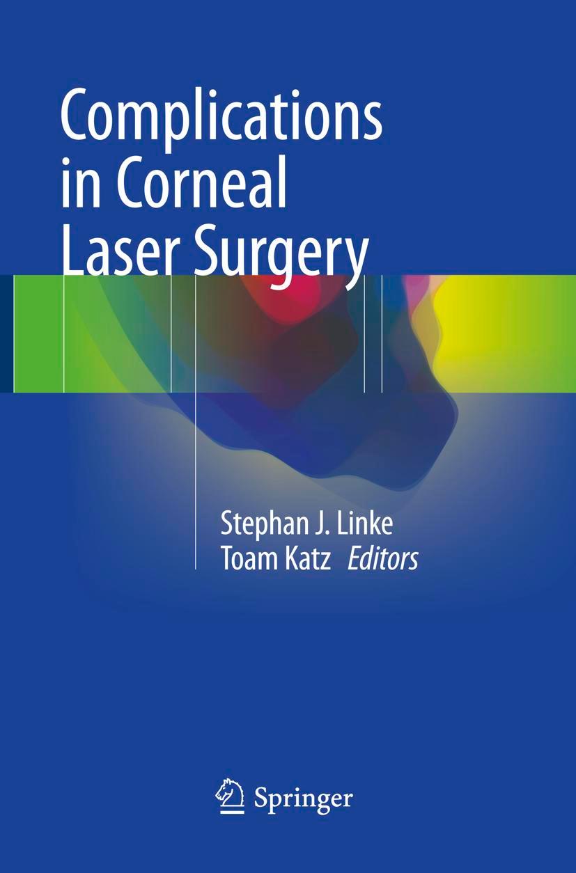 Cover: 9783319823690 | Complications in Corneal Laser Surgery | Toam Katz (u. a.) | Buch