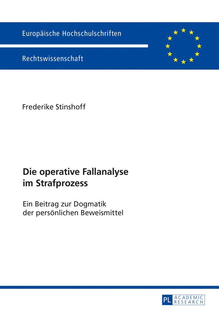 Cover: 9783631714614 | Die operative Fallanalyse im Strafprozess | Frederike Stinshoff | Buch
