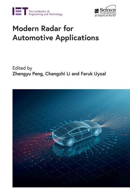 Cover: 9781839534355 | Modern Radar for Automotive Applications | Zhengyu Peng (u. a.) | Buch