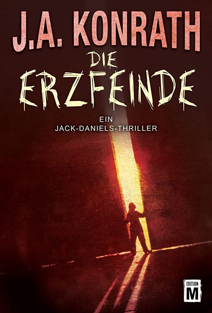 Cover: 9781477822777 | Die Erzfeinde | J. A. Konrath | Taschenbuch | Deutsch | Edition M