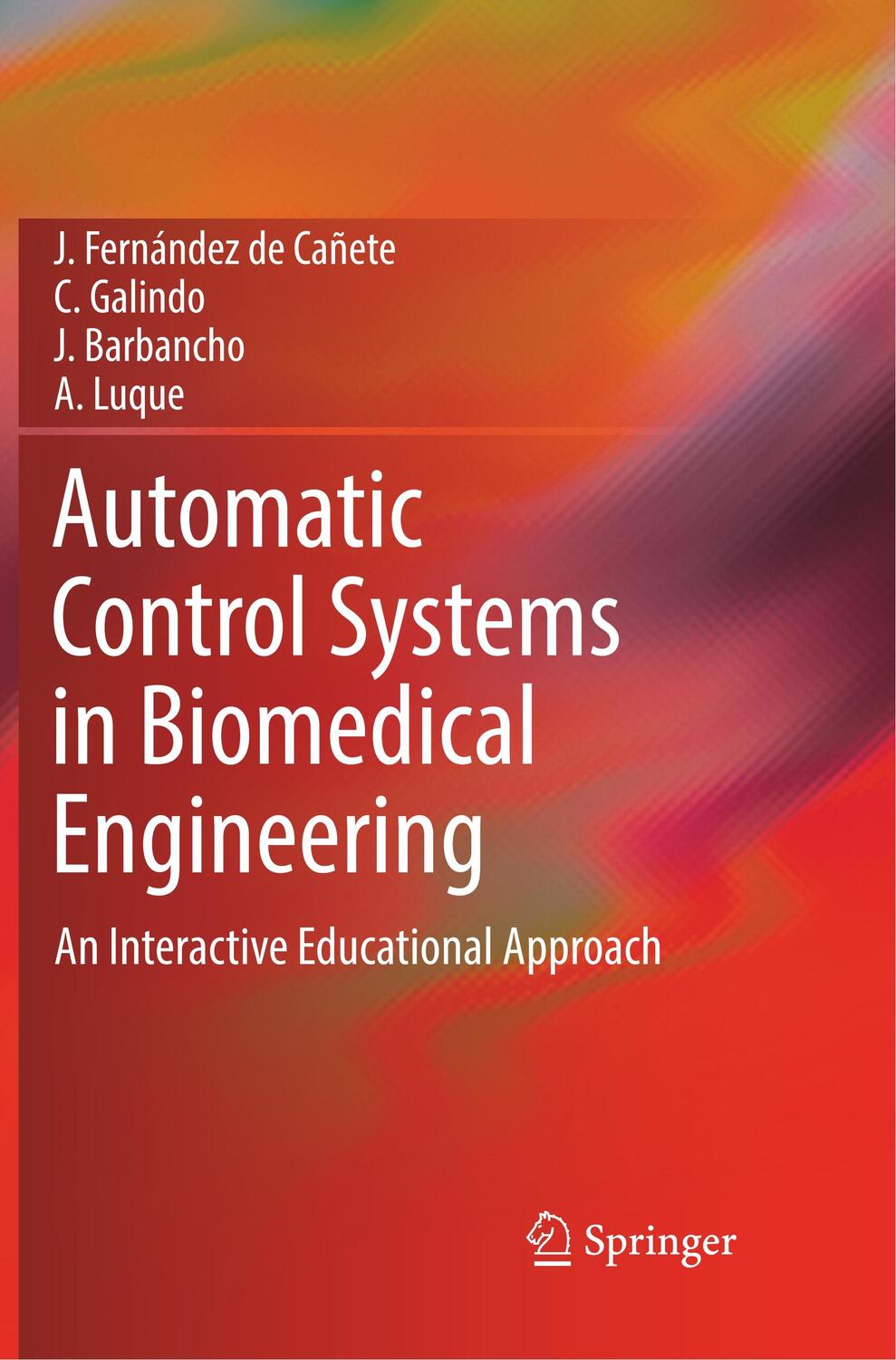 Cover: 9783030093082 | Automatic Control Systems in Biomedical Engineering | Cañete (u. a.)