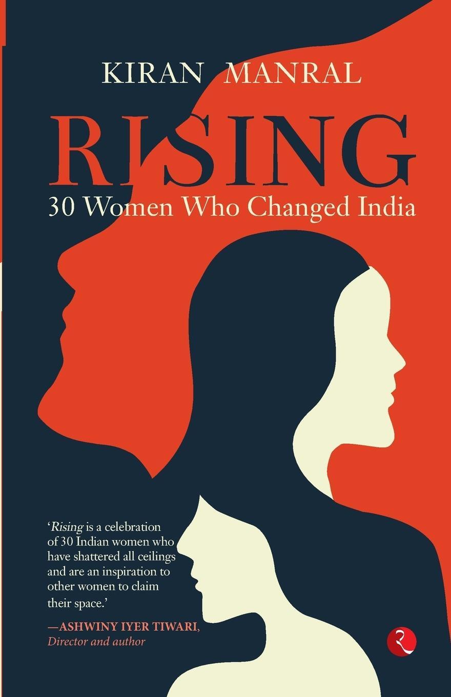 Cover: 9789355201911 | RISING 30 WOMEN WHO CHANGED INDIA (PB) | Kiran Manral | Taschenbuch