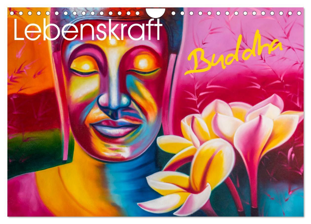 Cover: 9783383077036 | Lebenskraft Buddha (Wandkalender 2024 DIN A4 quer), CALVENDO...