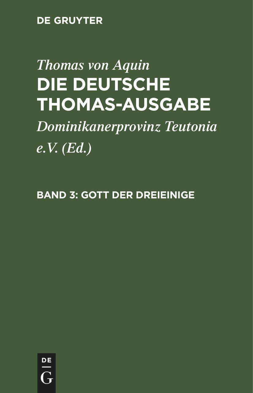 Cover: 9783112658178 | Gott der Dreieinige | I: 27¿43 | Thomas von Aquin | Buch | Deutsch