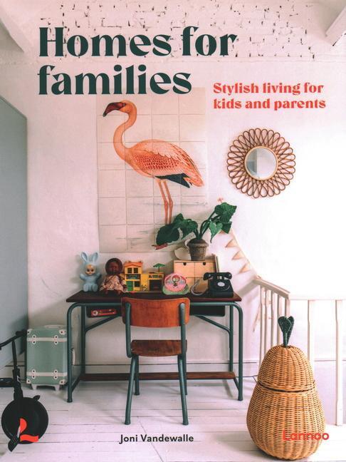 Cover: 9789401484466 | Homes for Families | Stylish living for kids and parents | Vandewalle