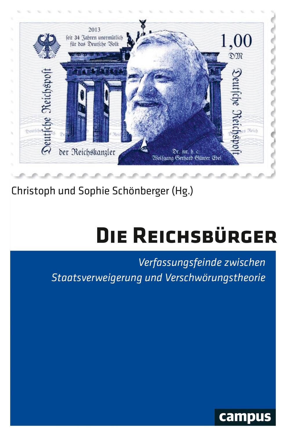 Cover: 9783593512273 | Die Reichsbürger | Christoph Schönberger (u. a.) | Taschenbuch | 2019
