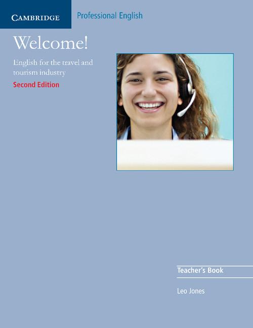 Cover: 9780521606608 | Welcome! | English for the Travel and Tourism Industry | Leo Jones