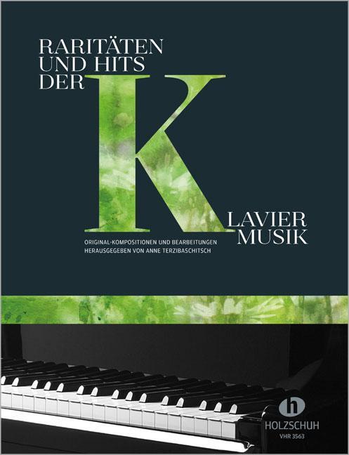 Cover: 9783864340567 | Raritäten und Hits der Klaviermusik | Broschüre | 168 S. | Deutsch