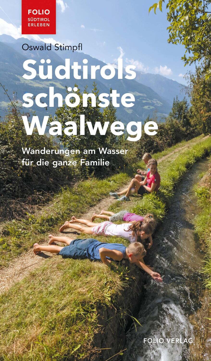 Cover: 9783852568447 | Südtirols schönste Waalwege | Oswald Stimpfl | Taschenbuch | Deutsch