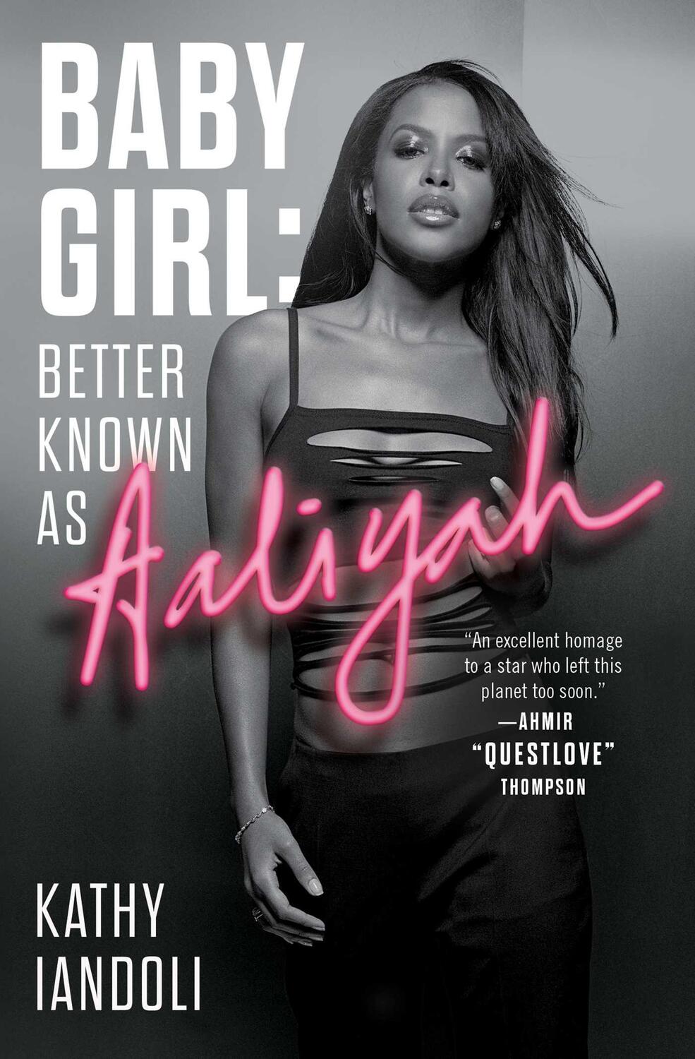 Cover: 9781982156855 | Baby Girl: Better Known as Aaliyah | Kathy Iandoli | Taschenbuch