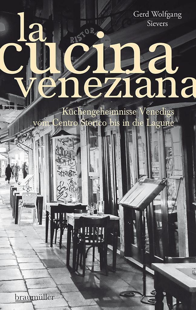 Cover: 9783991002277 | La Cucina Veneziana | Gerd Wolfgang Sievers | Buch | Deutsch | 2018