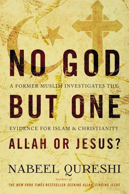 Cover: 9780310522553 | No God but One: Allah or Jesus? | Nabeel Qureshi | Taschenbuch | 2016