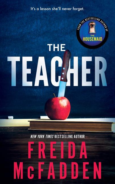 Cover: 9781728296210 | The Teacher | Freida McFadden | Taschenbuch | Englisch | 2024