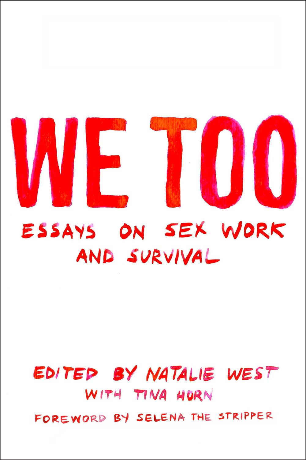 Cover: 9781558612853 | We Too: Essays on Sex Work and Survival | Natalie West | Taschenbuch