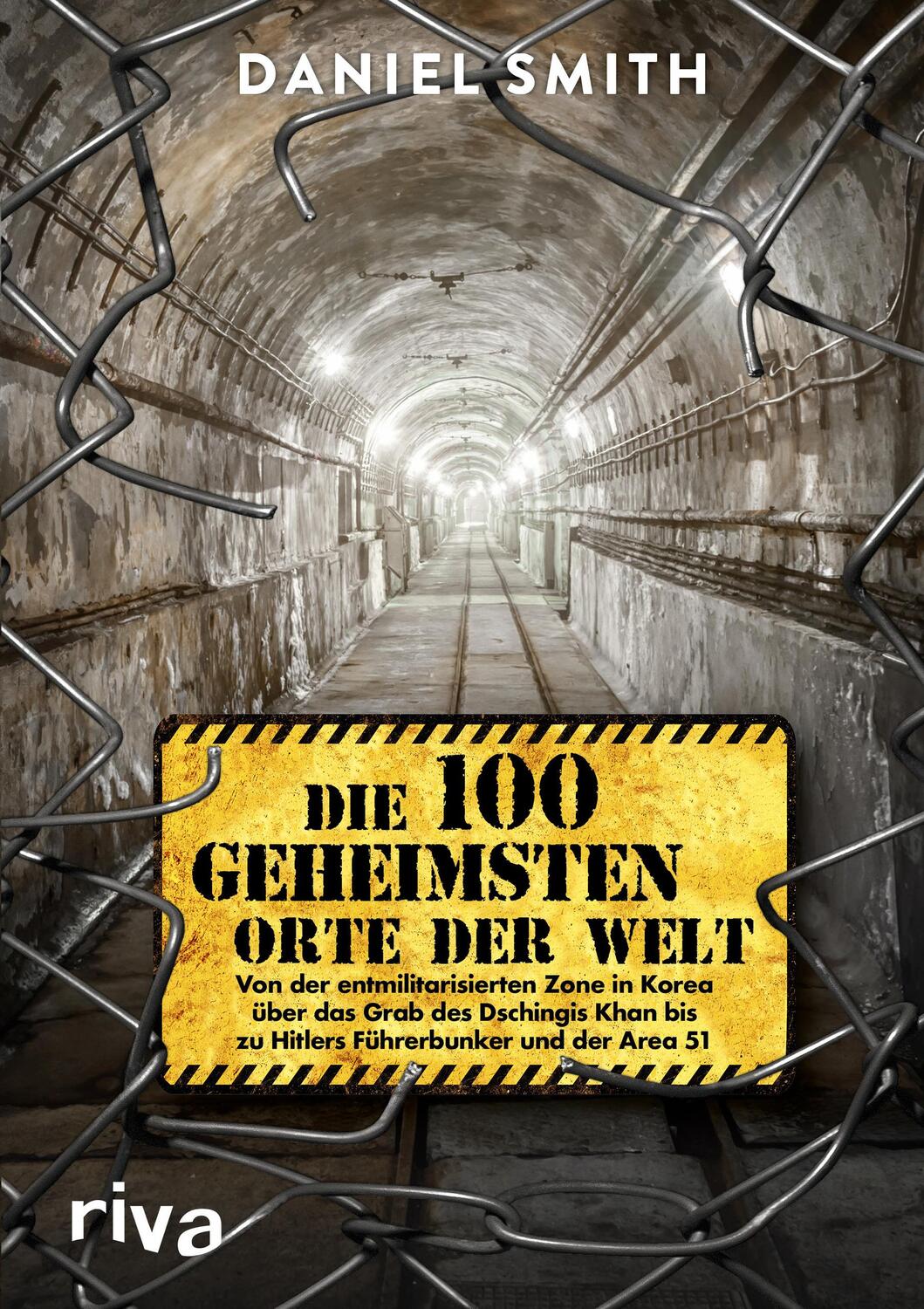 Cover: 9783742312747 | Die 100 geheimsten Orte der Welt | Daniel Smith | Buch | Deutsch