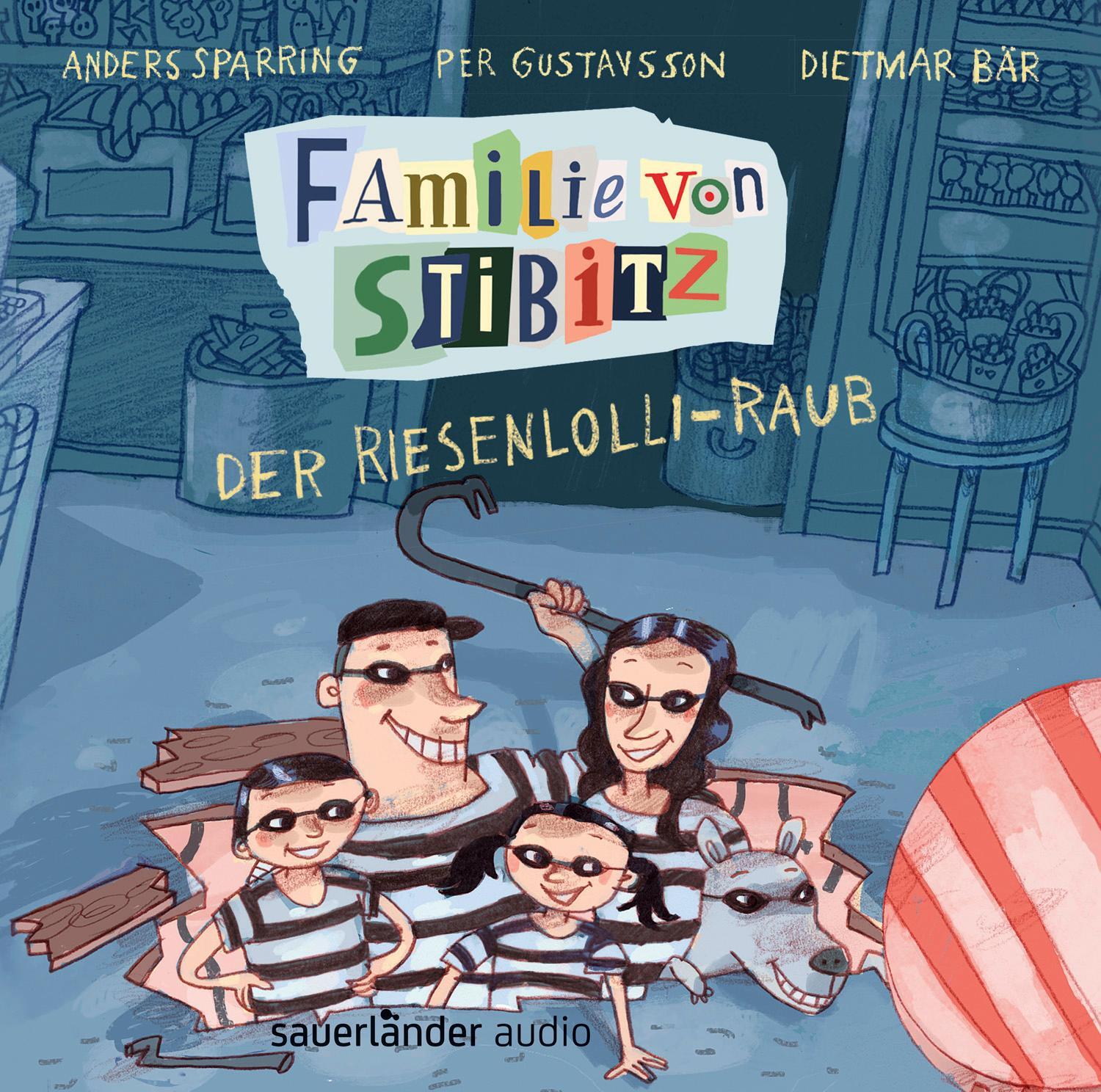 Cover: 9783839842157 | Familie von Stibitz - Der Riesenlolli-Raub | Anders Sparring | CD