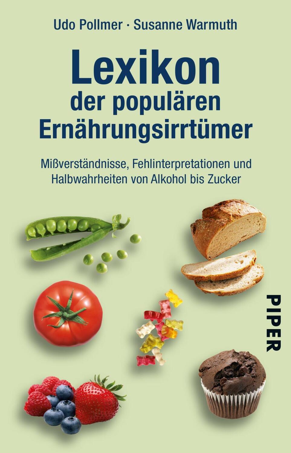 Cover: 9783492253352 | Lexikon der populären Ernährungsirrtümer | Udo Pollmer (u. a.) | Buch