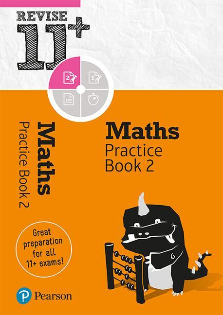 Cover: 9781292246512 | Pearson REVISE 11+ Maths Practice Book 2 for the 2023 and 2024 exams